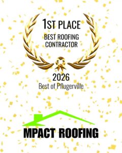 2026 Best of Pflugerville 1st Place Best Roofing Contractor